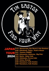 Tim Easton JAPAN TOUR 2024 フライヤー　Tim Easton Facebookより